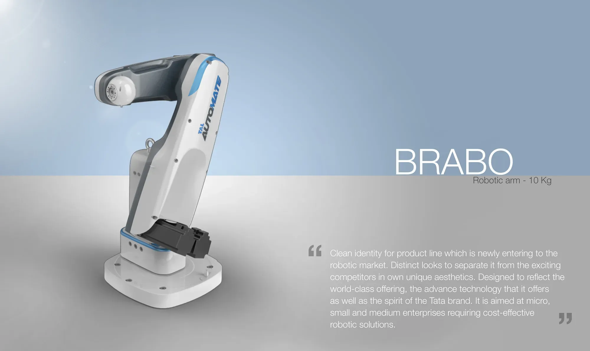 The BRABO robotic arm, 10 kg, with a quote about its clean identity