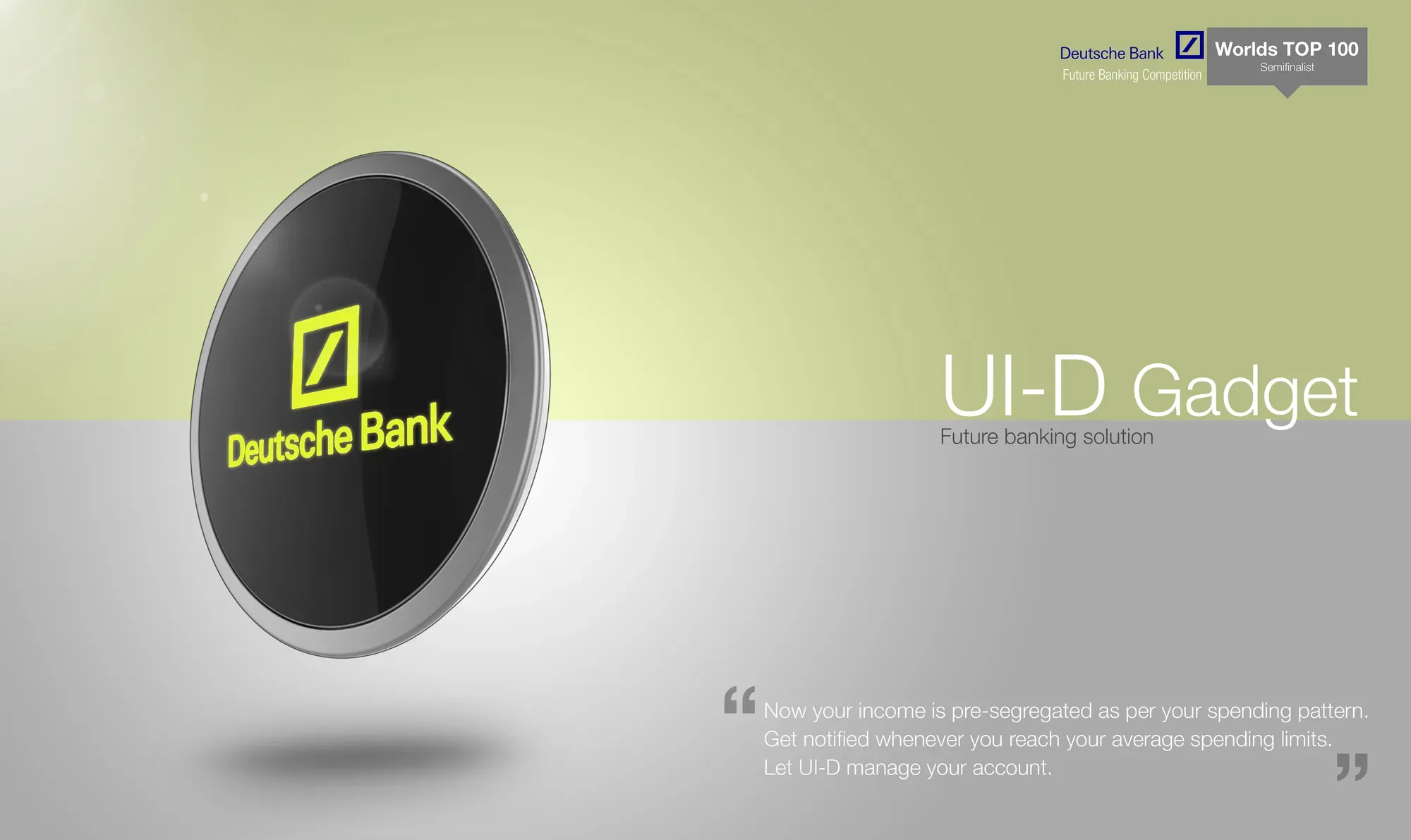 The UI-D Gadget with a Deutsche Bank logo and a quote about pre-segregated income